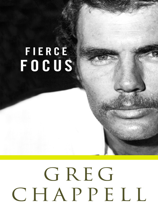 Cover image for Greg Chappell Fierce Focus